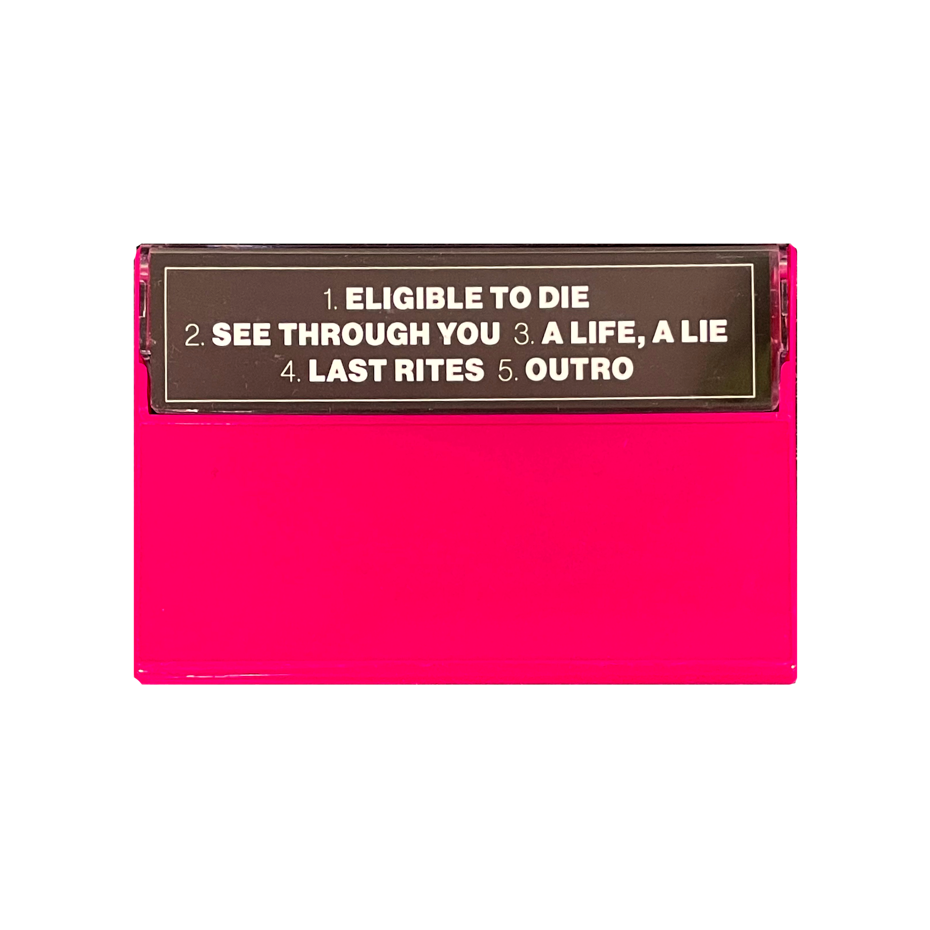 Eligible to Die - Cassette